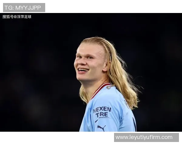 哈兰德今晨再添两球本赛季已狂轰30球展现超级状态